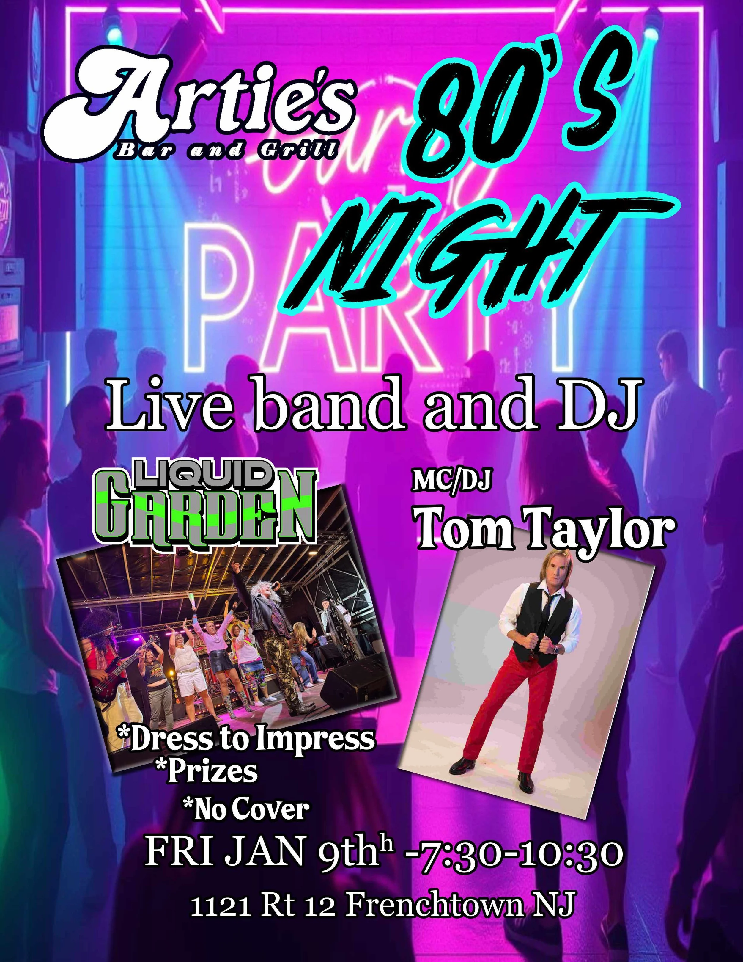 80's PROM PARTY with LIQUID GARDEN and DJ TOM TAYLOR — Artie's Bar